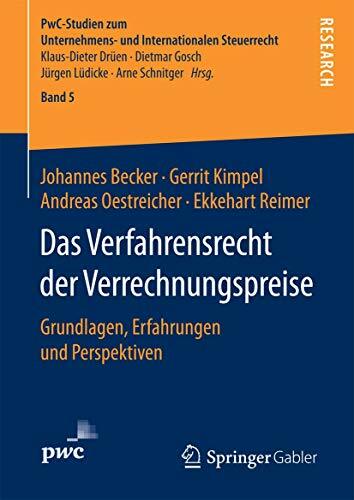 Das Verfahrensrecht der Verrechnungspreise: Grundlagen, Erfahrungen und Perspektiven (PwC-Studien zum Unternehmens- und Internationalen Steuerrecht, 5, Band 5) Das Verfahrensrecht der Verrechnungspreise: Grundlagen, Erfahrungen und Perspektiven (PwC-Studien zum Unternehmens- und Internationalen Steuerrecht, 5, Band 5)