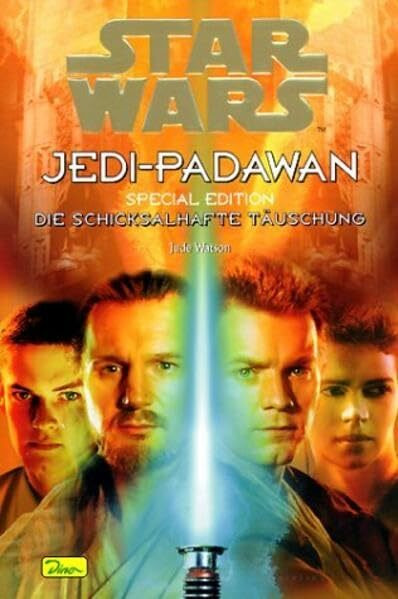 Star Wars - Jedi-Padawan / Die schicksalhafte Täuschung: Special Edition