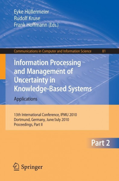 Înformation Processing and Management of Uncertainty in Knowledge--Based Systems