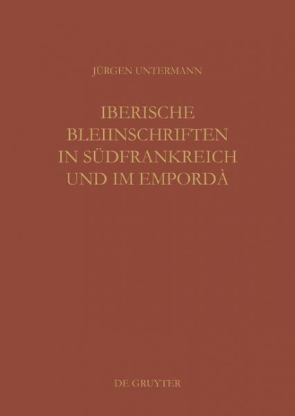 Iberische Bleiinschriften in Südfrankreich und im Empordà