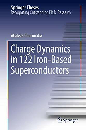 Charge Dynamics in 122 Iron-Based Superconductors (Springer Theses)