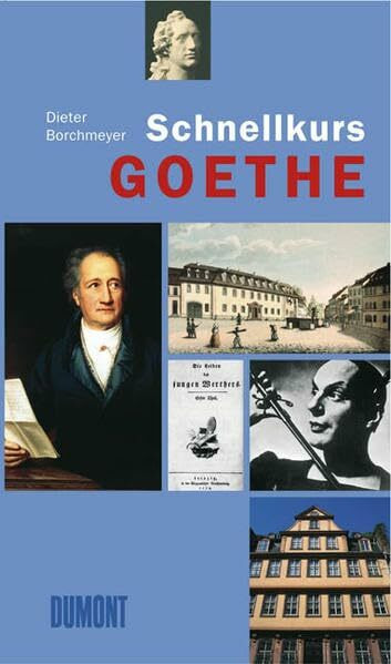 DuMont Schnellkurs Goethe (Schnellkurse)