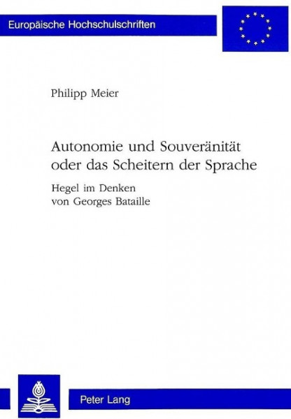 Autonomie und Souveränität oder das Scheitern der Sprache