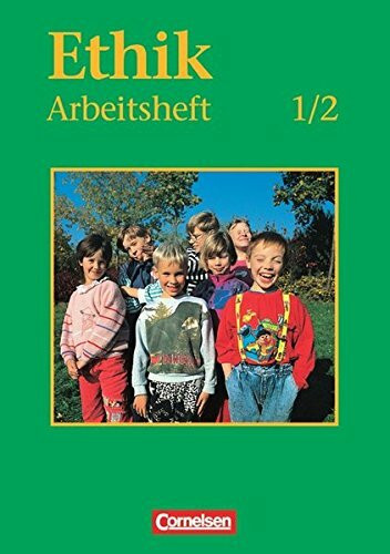 Ethik - Grundschule - Allgemeine Ausgabe: Ethik, Grundschule, Arbeitsheft für das 1./2. Schuljahr