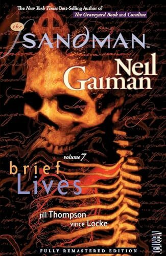 The Sandman Vol. 7: Brief Lives (New Edition)