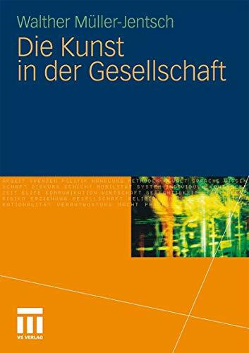 Die Kunst In Der Gesellschaft (German Edition)