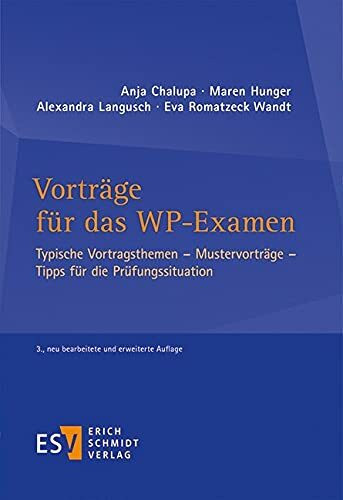 Vorträge für das WP-Examen: Typische Vortragsthemen Mustervorträge Tipps für die Prüfungssituation