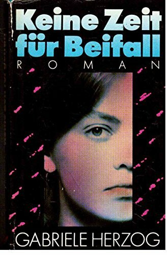 Keine Zeit für Beifall: Roman
