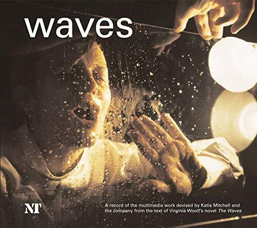 Waves: from the Novel by Virginia Woolf (Oberon Modern Plays)