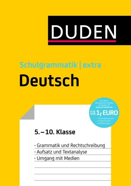 Duden Schulgrammatik extra - Deutsch: Grammatik und Rechtschreibung - Aufsatz und Textanalyse - Umga