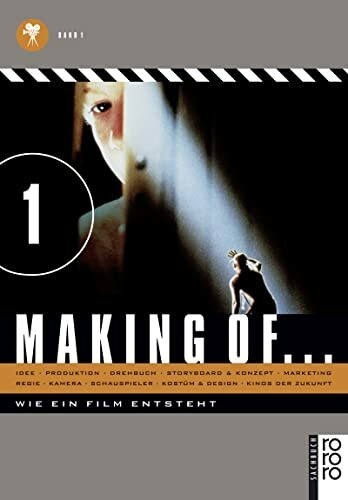 Idee, Produktion, Drehbuch, Storyboard & Konzept, Regie: Idee - Produktion - Drehbuch - Storyboard & Konzept - Regie - Kamera - Schauspieler - Kostüm ... - Kinos der Zukunft (Making of …, Band 1)