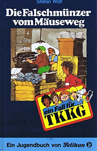 Ein Fall für TKKG, Bd.11, Die Falschmünzer vom Mäuseweg