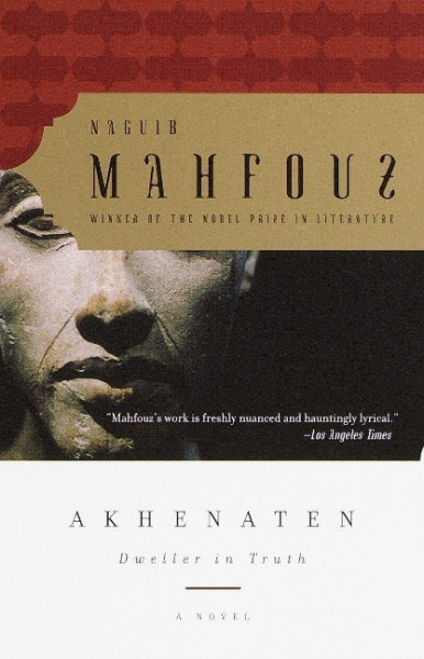 Akhenaten: Dweller in Truth a Novel