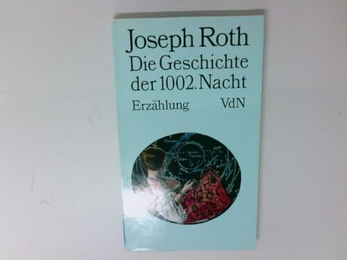 Die Geschichte der 1002. Nacht. Erzählung