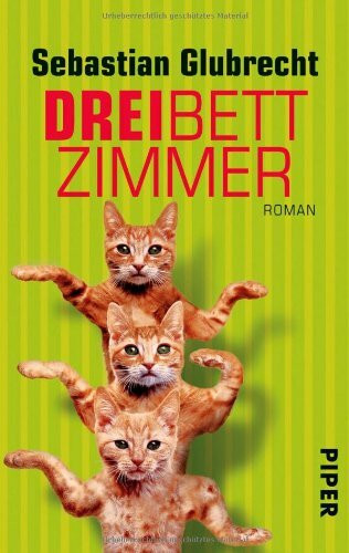 Dreibettzimmer: Roman (Piper Taschenbuch, Band 27425)