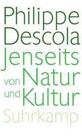 Jenseits von Natur und Kultur