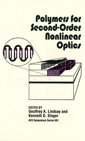 Polymers for Second-Order Nonlinear Optics (601) (Acs Symposium Series, Band 601)