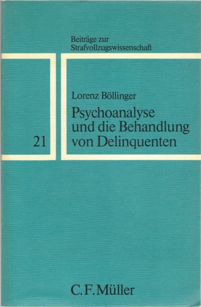 Psychoanalyse und die Behandlung von Delinquenten