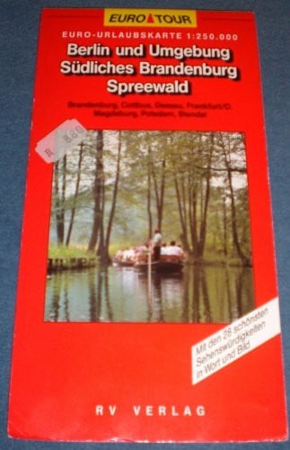 Berlin und Umgebung , Südliches Brandenburg, Spreewald. RV Euro Tour. 1 : 250 000