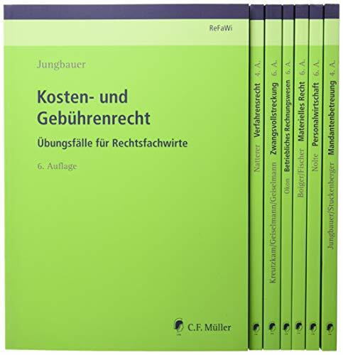 ReFaWi - Übungsfälle: Betriebliches Rechnungswesen; Mandantenbetreuung; Verfahrensrecht; Zwangsvollstreckung; Kosten- und Gebührenrecht; ... Rechtsfachwirte (ReFaWi))