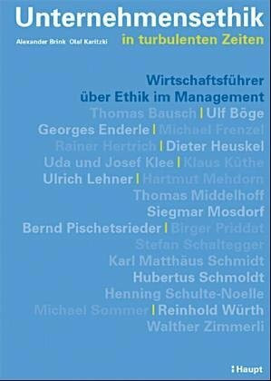 Unternehmensethik in turbulenten Zeiten