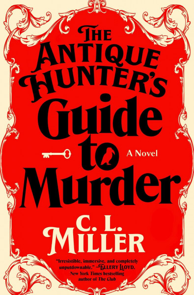 The Antique Hunter's Guide to Murder: A Novel (Volume 1) (Antique Hunter's Series)
