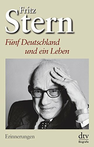 Fünf Deutschland und ein Leben: Erinnerungen