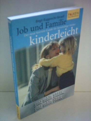 Job und Familie kinderleicht