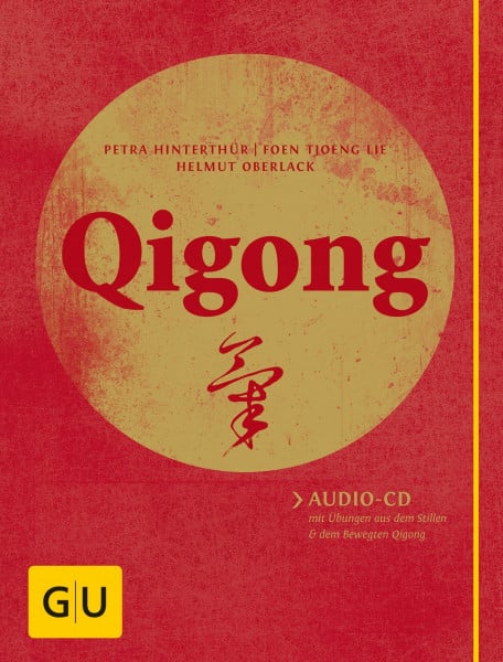 Qigong (mit Audio-CD): Audio-CD mit Übungen aus dem Stillen und dem Bewegten Qigong