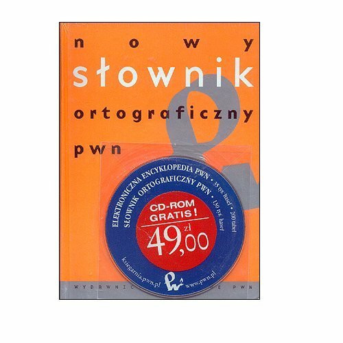 Nowy słownik ortograficzny PWN: z zasadami pisowni i intepunkcji