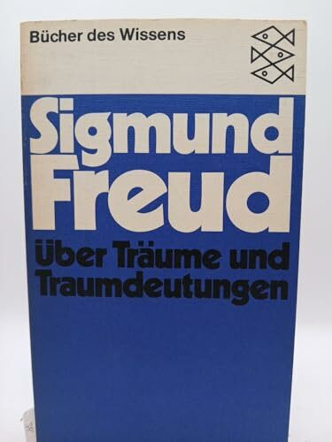 Über Träume und Traumdeutungen.