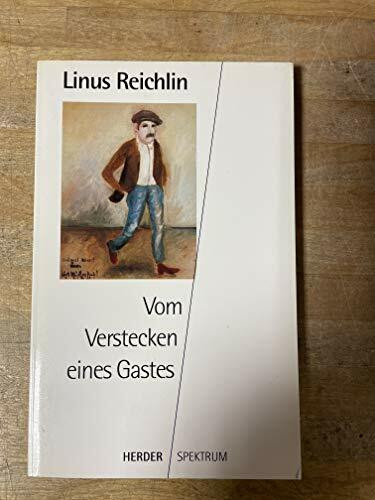 Vom Verstecken eines Gastes (Herder Spektrum)