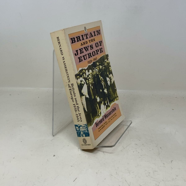 Britain and the Jews of Europe 1939-1945 (Oxford Paperbacks)