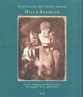 Hill & Adamson: Von den Anfängen der künstlichen Fotografie im 19. Jahrhundert