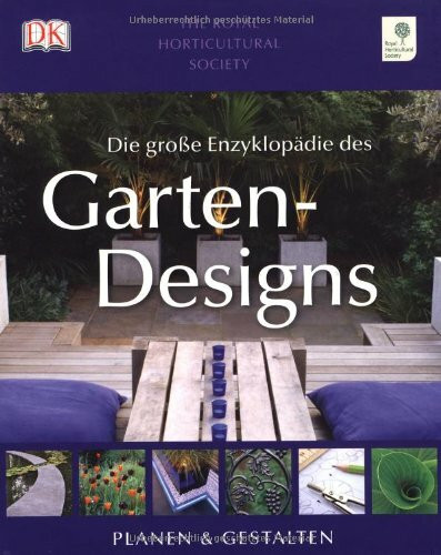 Die große Enzyklopädie des Gartendesigns