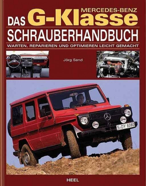 Das Mercedes-Benz G-Klasse Schrauberhandbuch.