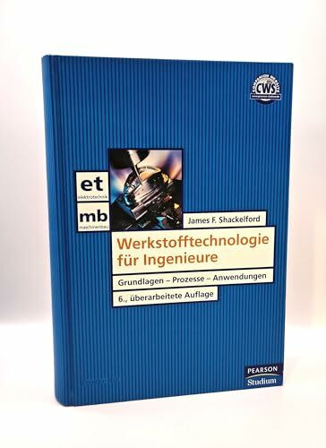 Werkstofftechnologie für Ingenieure. Grundlagen - Prozesse - Anwendungen