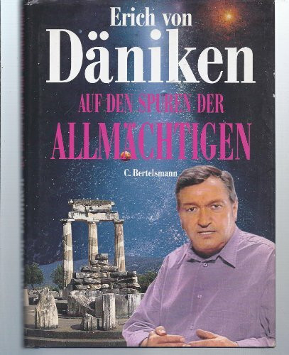 Auf den Spuren der Allmächtigen