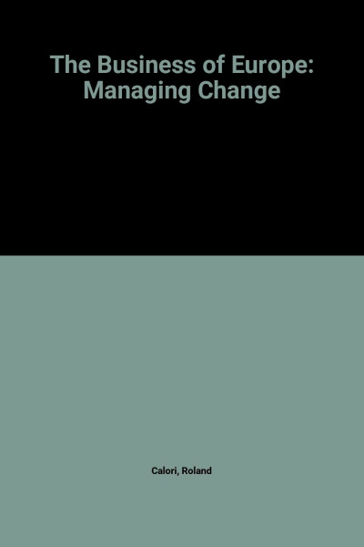 The Business of Europe: Managing Change