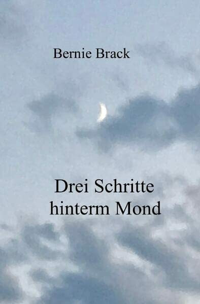 Drei Schritte hinterm Mond: DE