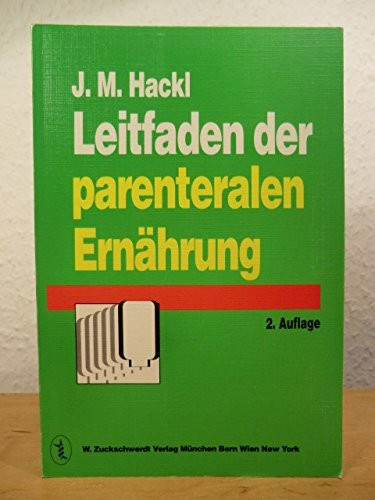 Leitfaden der parenteralen Ernährung