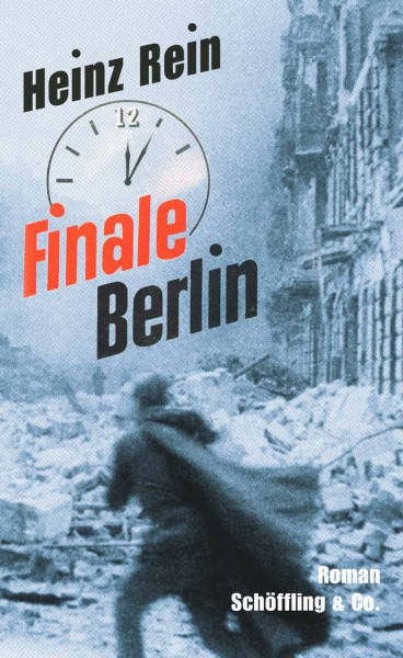Finale Berlin: Roman. Nachw. v. Fritz Raddatz