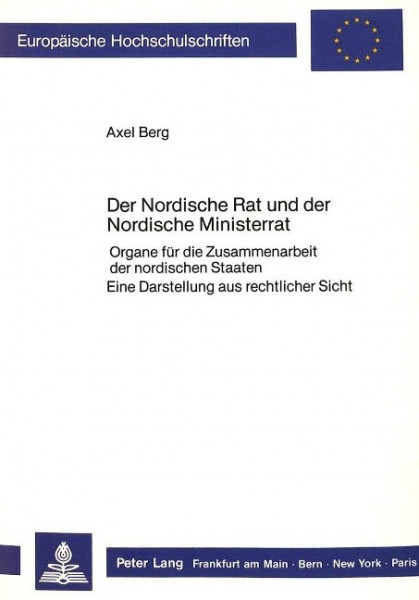 Der Nordische Rat und der Nordische Ministerrat