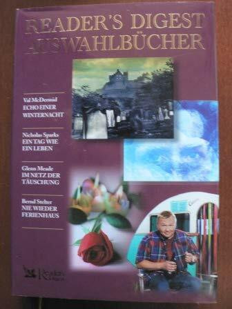 Echo einer Winternacht / Ein Tag wie ein Leben / Im Netz der Täuschung / Nie wieder Ferienhaus