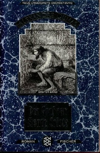 Der Graf von Monte Cristo Erster Band, Roman