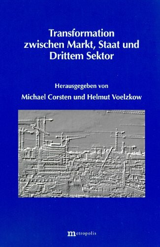 Transformation zwischen Markt, Staat und Dritten Sektor
