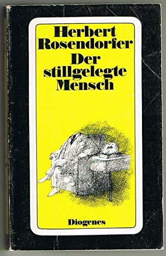 Der stillgelegte Mensch. Erzählungen