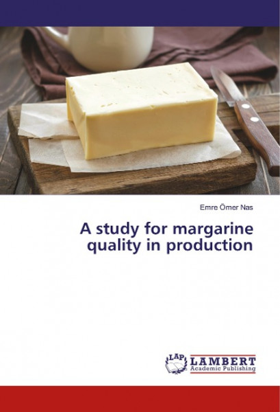 A study for margarine quality in production