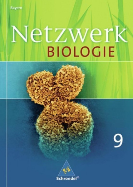 Netzwerk Biologie 9. Schülerband. Bayern