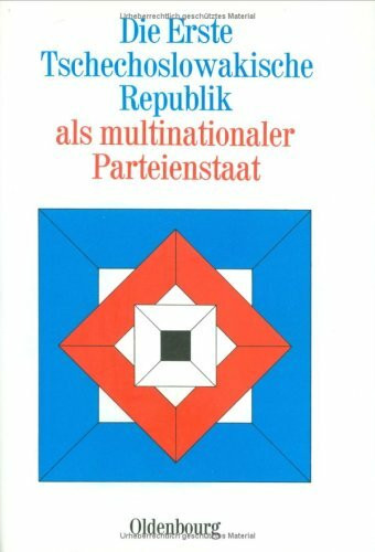 Die Erste Tschechoslowakische Republik als multinationaler Parteienstaat (Bad Wiesseer Tagungen des Collegium Carolinum)